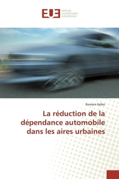 La réduction de la dépendance automobile dans les aires urbaines