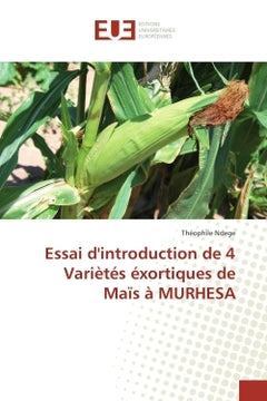 Essai d'introduction de 4 Variétés exotiques de Maïs à Murhesa