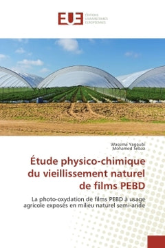 Etude physico-chimique du vieillissement naturel de films PeBD