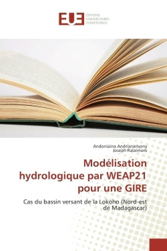 Modelisation hydrologique par WeAP21 pour une GIRe