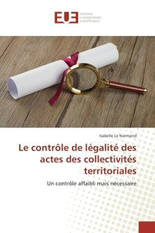 Le controle de legalite des actes des collectivites territoriales