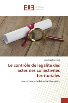 Le controle de legalite des actes des collectivites territoriales