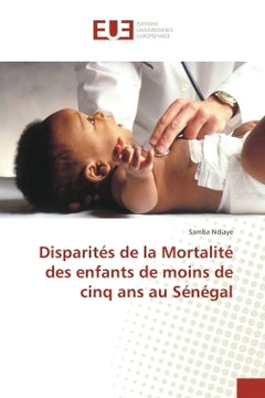 Disparites de la Mortalite des enfants de moins de cinq ans au Senegal