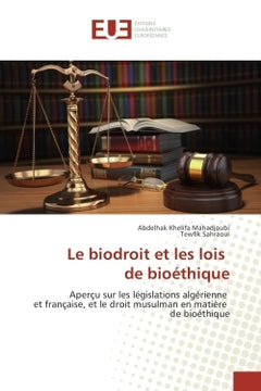 Le biodroit et les lois de bioéthique