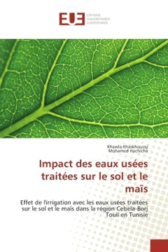 Impact des eaux usées traitées sur le sol et le maïs