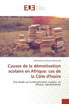 Causes de la demotivation scolaire en Afrique: cas de la cote d'Ivoire