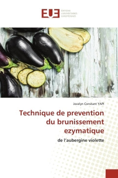 Technique de prévention du brunissement enzymatique
