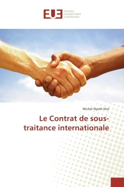 Le Contrat de sous-traitance internationale