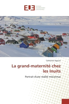 La grand-maternite chez les Inuits