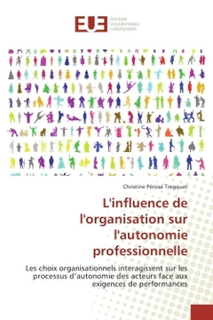 L'influence de l'organisation sur l'autonomie professionnelle
