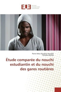 Étude comparée du nouchi estudiantin et du nouchi des gares routières