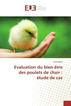 Evaluation du bien-être des poulets de chair : étude de cas