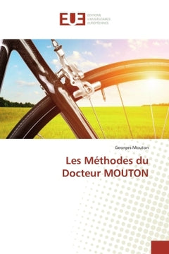 Les Méthodes du Docteur MOUTON