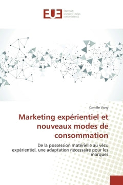 Marketing experientiel et nouveaux modes de consommation