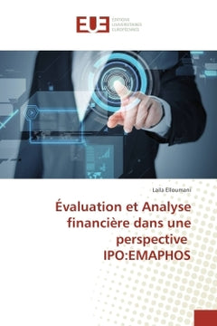 Evaluation et Analyse financiere dans une perspective IPO:eMAPHOS