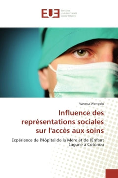 Influence des representations sociales sur l'acces aux soins