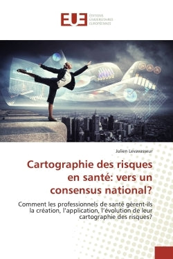 Cartographie des risques en santé: vers un consensus national?