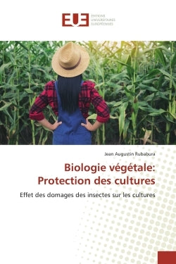 Biologie végétale: Protection des cultures