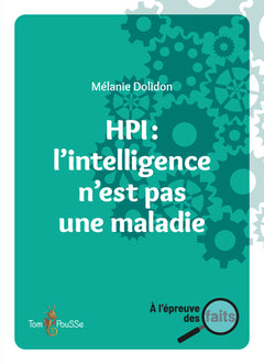 HPI : l'intelligence n'est pas une maladie