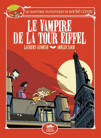 Les aventures fantastiques de Sacré-Coeur - Le vampire de la Tour Eiffel (Vol.2)