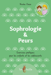 Sophrologie & Peurs