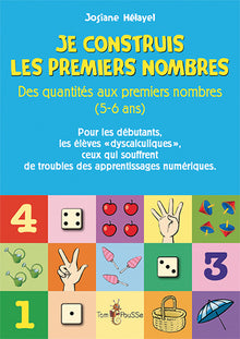 Je construis les premiers nombres, des quantités aux premiers nombres (5-6 ans)