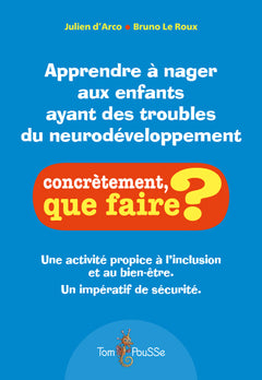 Apprendre à nager aux enfants ayant des troubles du neurodéveloppement