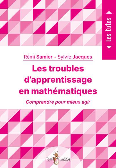 Les troubles d'apprentissage en mathématiques