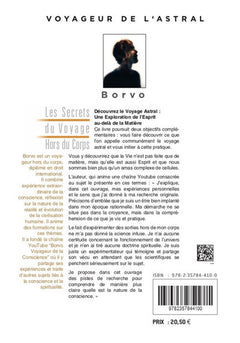 Voyageur de l'astral - Les secrets du Voyage hors du corps