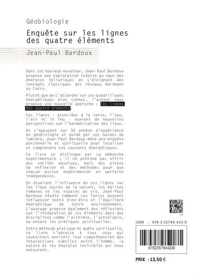 Géobiologie - Enquête sur les lignes des quatre éléments