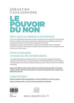 Le pouvoir du non - Maîtriser l'art du refus pour se libérer des addictions