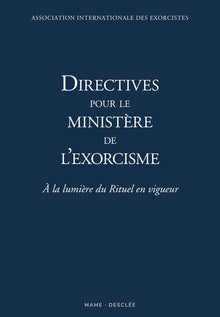Directives pour le ministère de l exorcisme