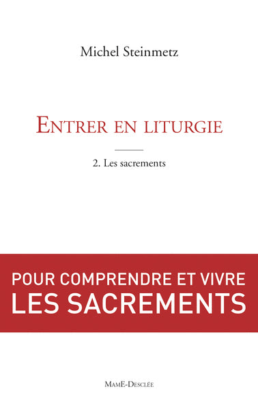 Entrer en liturgie T1 - Un chemin de foi