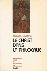 LE CHRIST DANS LA PHILOCALIE - JJC N°63