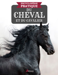 Encyclopédie pratique du cheval et du cavalier - Nouvelle Edition