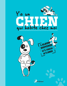 Y'a un chien qui habite chez moi, l'album souvenir
