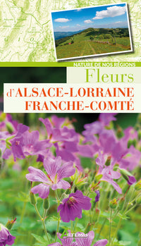 Fleurs d'Alsace-Lorraine-Franche-Comté