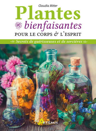 Plantes bienfaisantes pour le corps et l'esprit