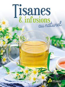 Tisanes & infusions au naturel
