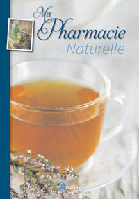 Ma pharmacie naturelle
