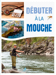 Débuter à la mouche