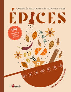 Connaître, marier et savourer les Epices
