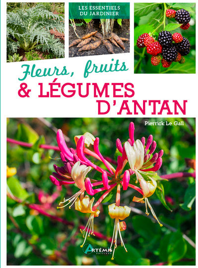 Fleurs, fruits & légumes d'antan