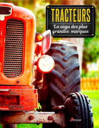 Tracteurs, la saga des plus grandes marques