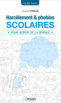 Harcèlement et phobies scolaires