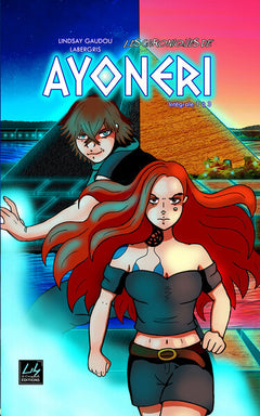 Les Chroniques de Ayonéri - Intégrale 1 à 3