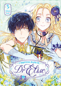 L'impérieux destin du Dr Elise - Tome 3
