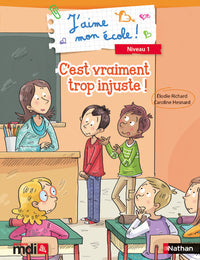 PCF 5 Exemplaires J'aime mon école C'est trop injuste !