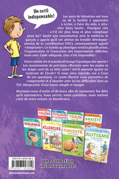 La dyspraxie (Trouble développemental de la coordination) racontée aux enfants