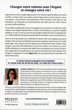 Transformez votre relation avec l'argent - 21 règles d'or pour accéder à la liberté financière